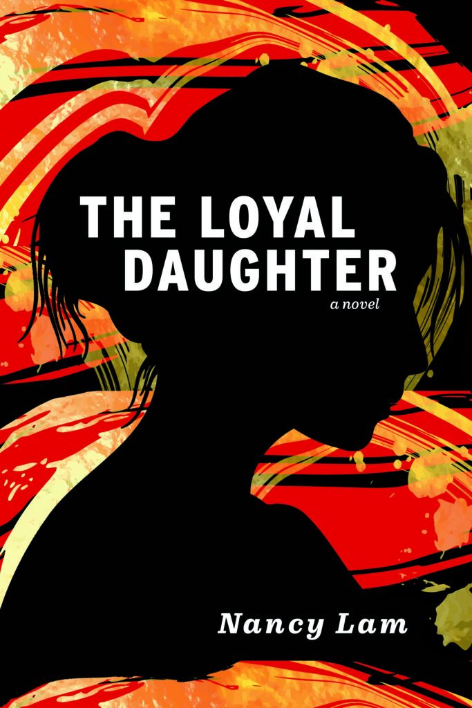 The Loyal Daughter by Nancy Lam book cover