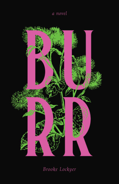 Burr by Brooke Lockyer, 2023
