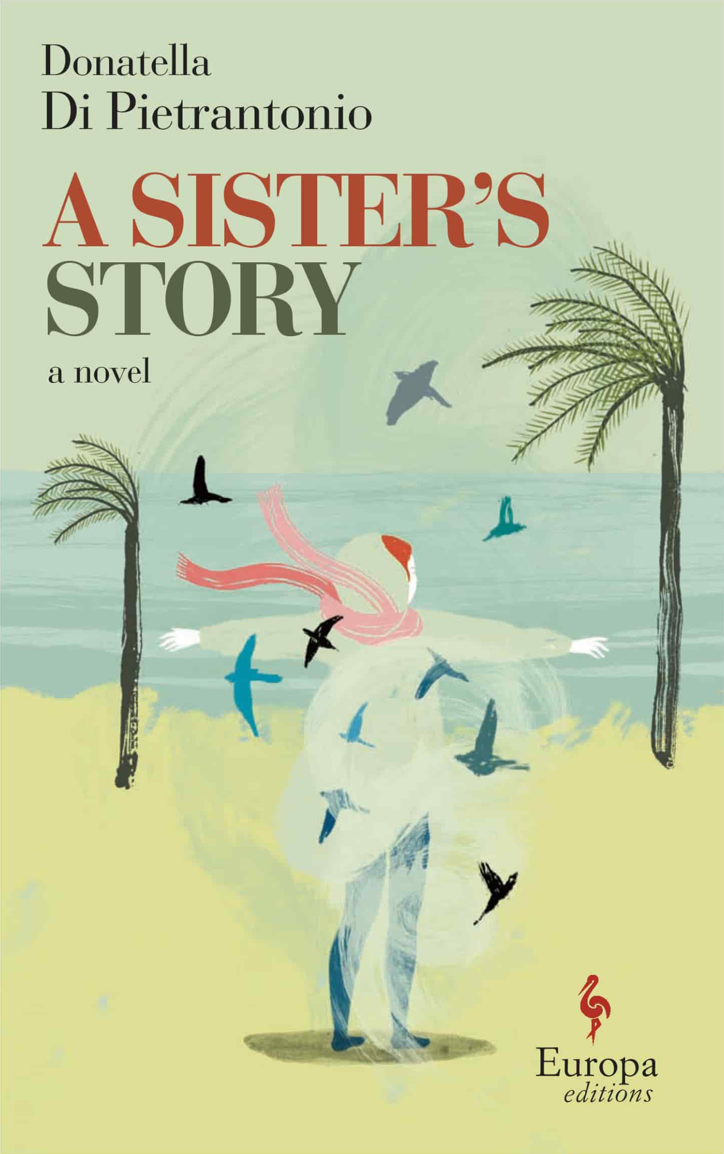 Cover of A Sister's Story by Donatella Di Pietrantonio