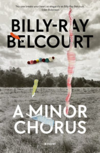 Billy-Ray Belcourt's A Minor Chorus book cover
