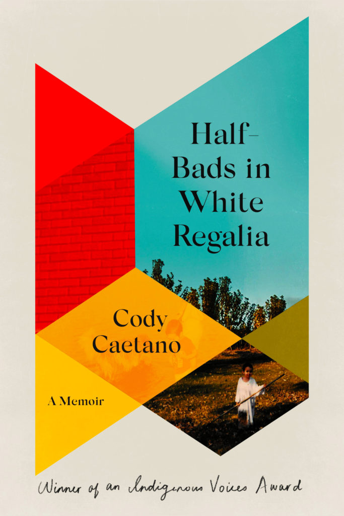Half-Bads in White Regalia by Cody Caetano book cover