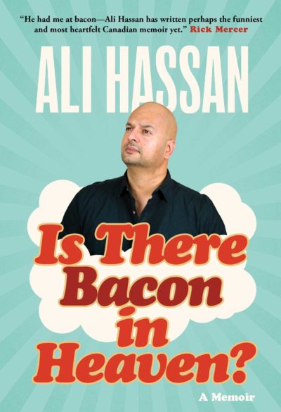 Ali Hassan's Is There Bacon in Heaven? book cover