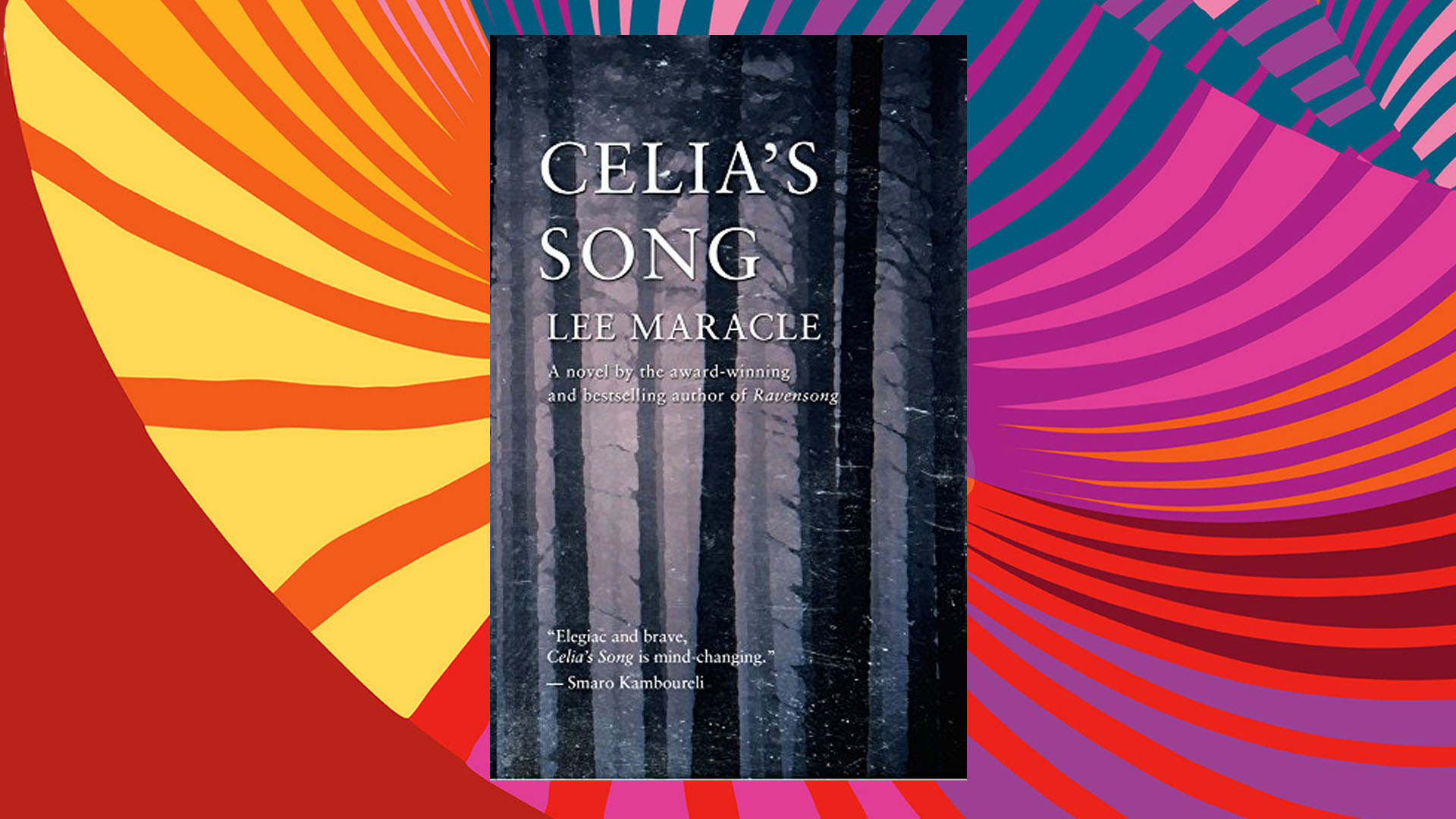 Lee Maracle’s Celia’s Song book cover on a multi-coloured background