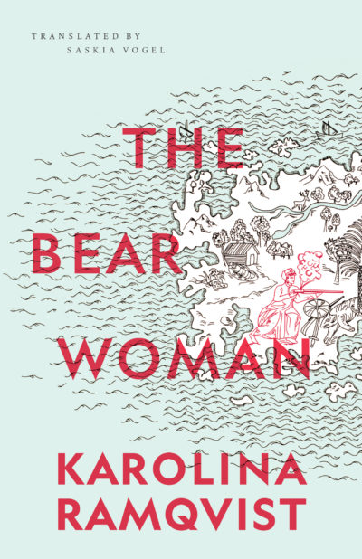 Karolina Ramqvist's The Bear Woman book cover