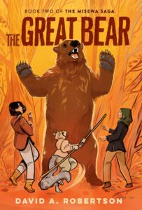 David A. Robertson's The Great Bear The Misewa Saga (book two) book cover