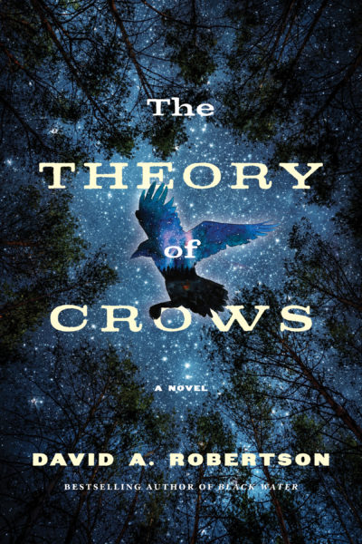 David A. Robertson's The Theory of Crows book cover