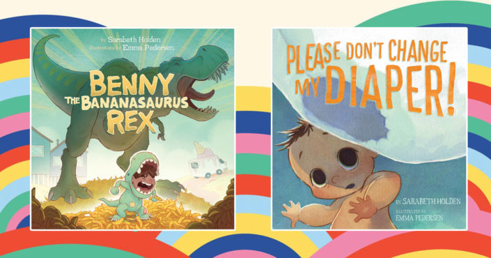 Benny and Don't Change My Diaper book covers on a background with lots of rainbows