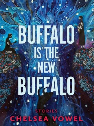 Buffalo is the New Buffalo by Chelsea Vowel book cover