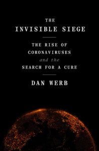 Dan Werb's The Invisible Siege