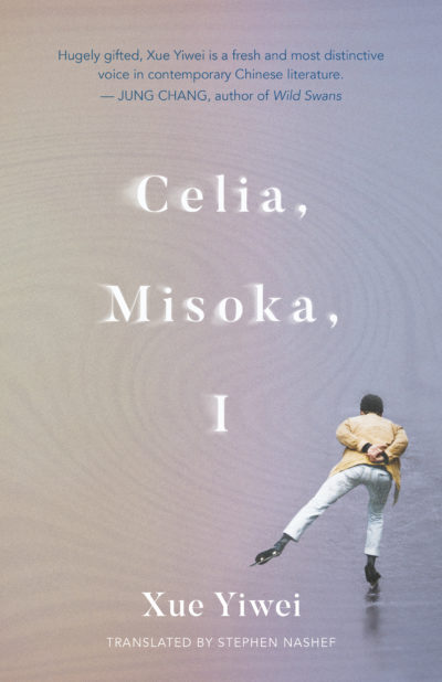 Yiwei Xue's Celia, Misoka, I book cover