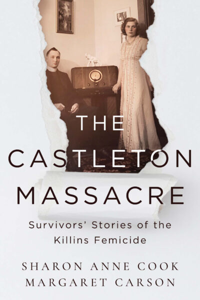 The book cover of Sharon Anne Cook and Margaret Carson's The Castleton Massacre