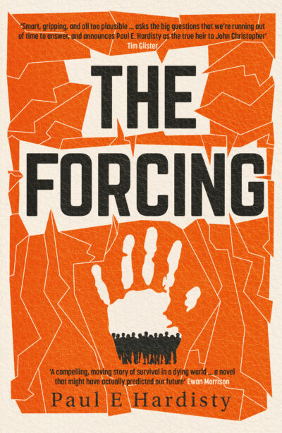 The Forcing by Paul Hardisty, 2023