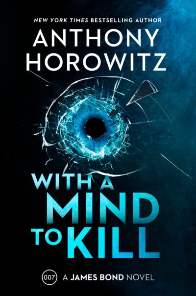 The book cover of Anthony Horowitz's With a Mind to Kill