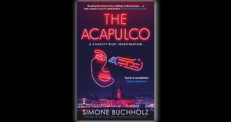 The book cover of Simone Buchholz's The Acapulco on a black background