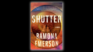 The book cover of Ramona Emerson's Shutter on a black background