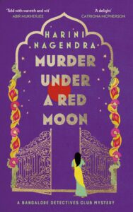 The book cover of Harini Nagendra's Murder Under A Red Moon