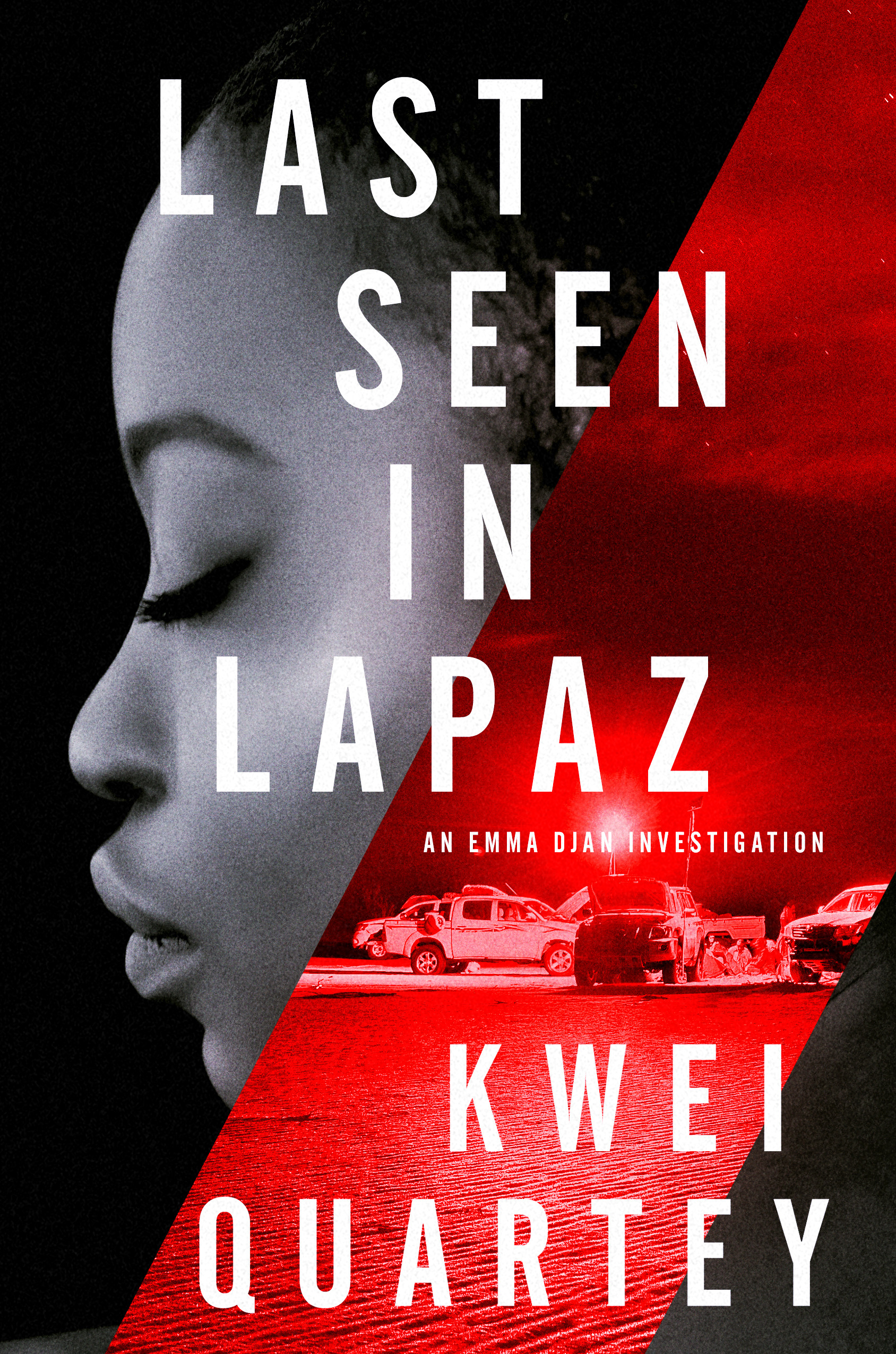 The book cover of Kwei Quartey's Last Seen in Lapaz