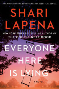The book cover of Shari Lapena's Everyone Here is Lying