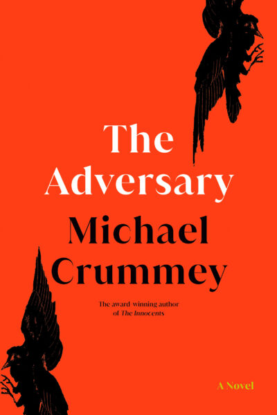 The book cover of Michael Crummey's The Adversary