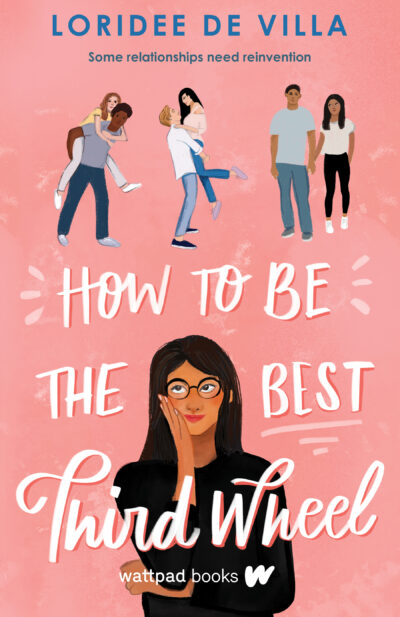 Book cover for How to be the Best Third Wheel by Loridee De Villa