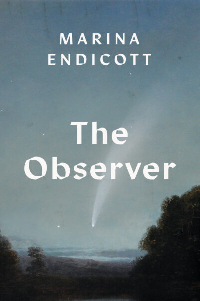 Book cover for The Observer by Marina Endicott