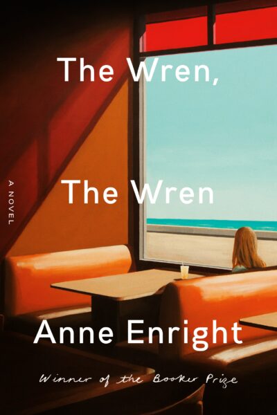 The Wren, The Wren by Anne Enright, 2023