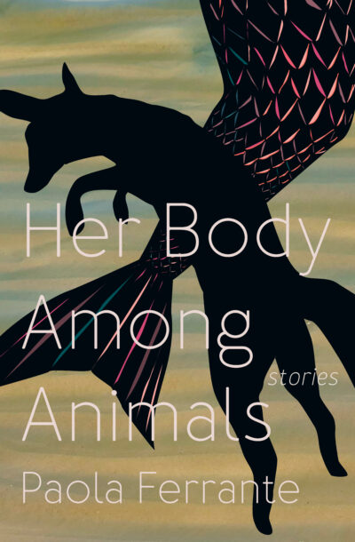Her Body Among Animals by , 