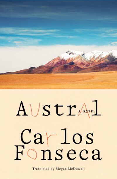 Book cover for Austral by Carlos Fonseca