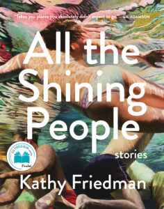 Book cover for All the Shining People by Kathy Friedman
