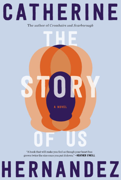 Book cover for The Story of Us by Catherine Hernandez