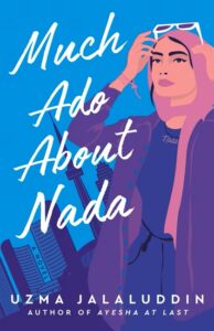 Book cover for Much Ado About Nada by Uzma Jalaluddin
