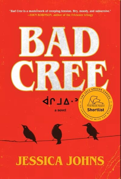 Book cover for Bad Cree by Jessica Johns