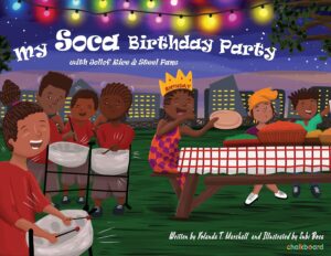 Book cover for My Soca Birthday Party with Jollof Rice & Steel Pans by Yolanda T. Marshall