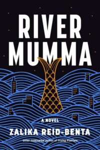 Book cover for River Mumma by Zalika Reid-Benta