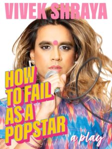 Book cover for How to Fail as a Popstar by Vivek Shraya