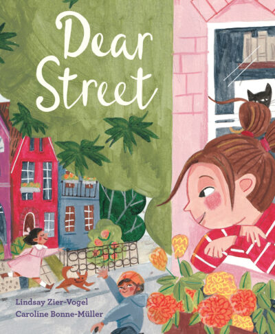 Book cover for Dear Street by Lindsay Zier-Vogel