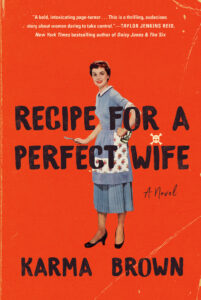 Karma Brown's Recipe for a Perfect Wife book cover