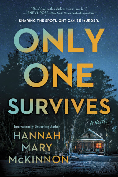 Only One Survives by Hannah Mary Mckinnon book cover