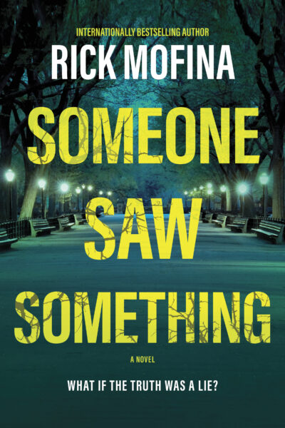Someone Saw Something by Rick Mofina book cover