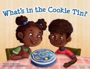 The book cover of What's In The Cookie Tin by Yolanda T. Marshall