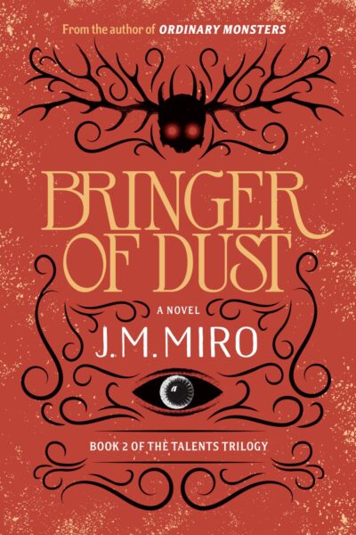 The book cover Bringer of Dust by J.M. Miro