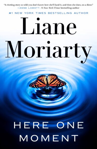 The book cover of Here One Moment by Liane Moriarty