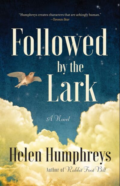 The book cover of Followed by the Lark by Helen Humphreys