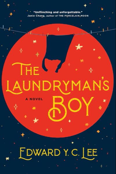 The book cover of The Laundryman's Boy by Edward Y.C. Lee