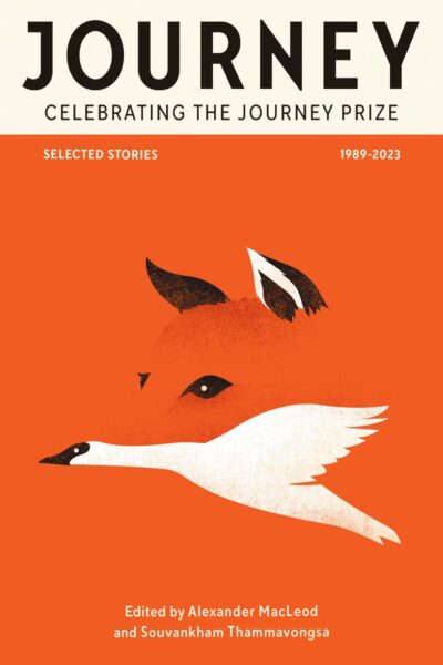 The book cover of Journey: Celebrating the Journey Prize, edited by Alexander MacLeod and Souvankham Thammavongsa