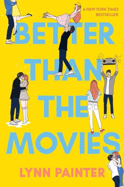 Better Than the Movies, Lynn Painter