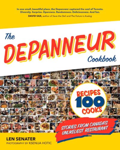 The book cover of The Depanneur Cookbook by Len Senater