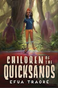 The book cover of Children Of The Quicksands by Efua Traoré