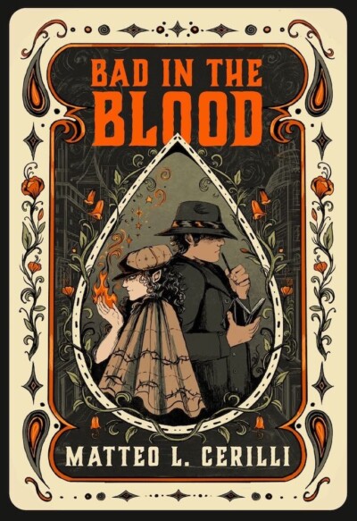 Bad in the Blood, Matteo L. Cerilli