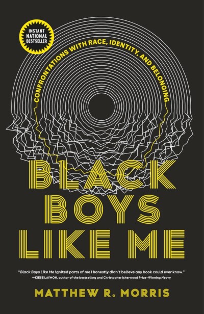 cover of Black Boys Like Me: Confrontations with Race, Identity, and Belonging